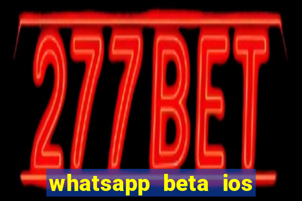 whatsapp beta ios testflight code